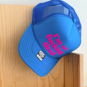 I’m So Tired Trucker Hat